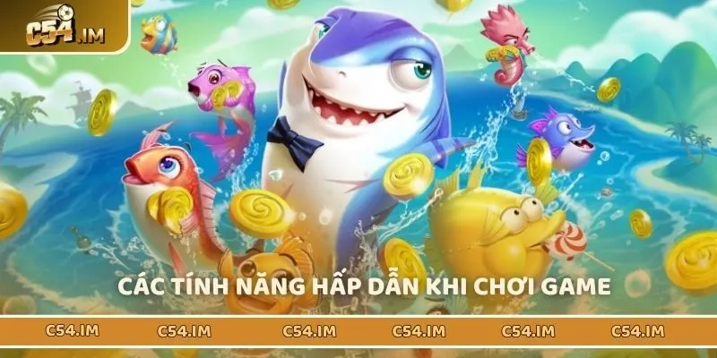 Đầy đủ các tính năng mới lạ, hấp dẫn chỉ có tại đây