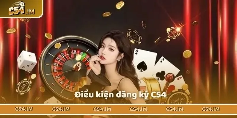 Điều kiện đăng ký C54
