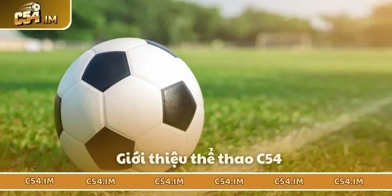 Giới thiệu thể thao C54