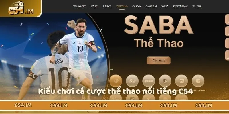 Kiểu chơi cá cược thể thao nổi tiếng tại C54 