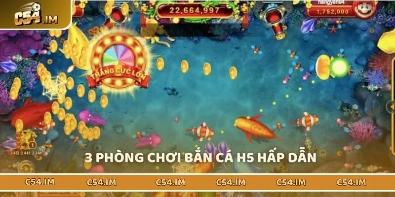 Lựa chọn phòng chơi phù hợp để săn mồi như ý