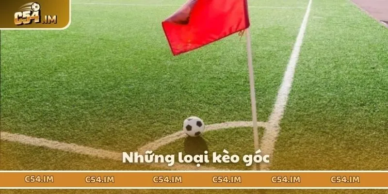 Những loại kèo góc 
