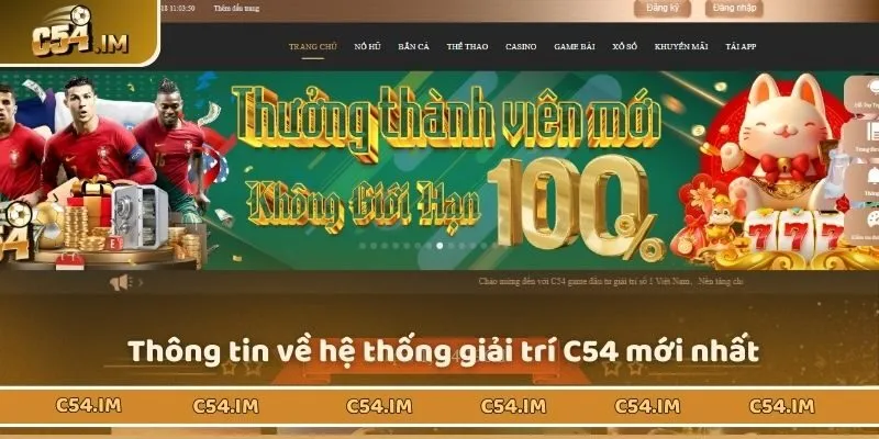 Thông tin về hệ thống giải trí C54 mới nhất 